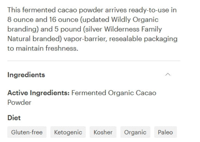 A close-up text section of a product page showing information about fermented cacao powder, including package sizes, ingredients, and dietary labels such as Gluten-free, Ketogenic, Kosher, Organic, and Paleo.